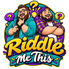 Riddle Me This - Home